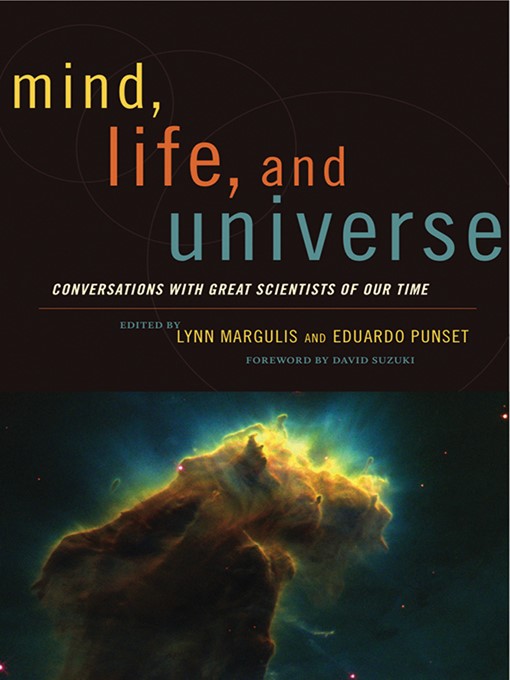 Title details for Mind, Life and Universe by Lynn Margulis - Available